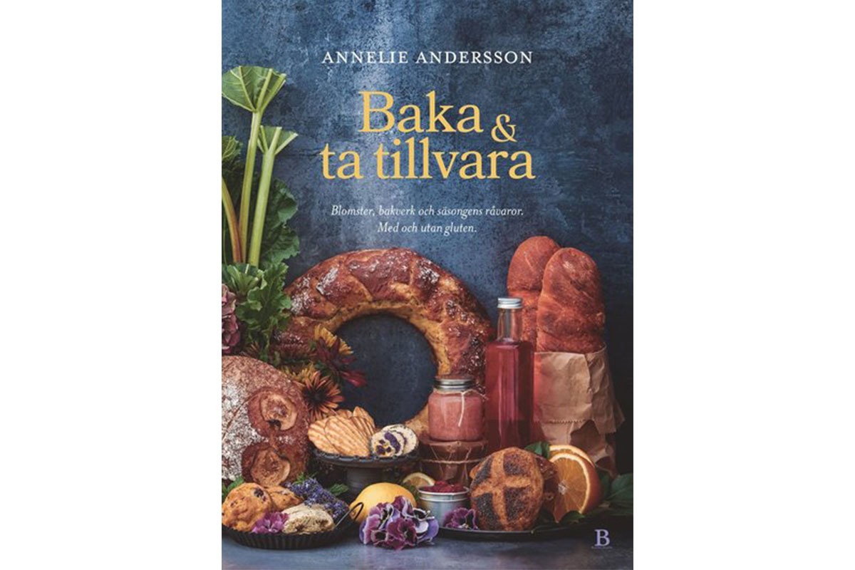 Omslag till boken Baka & ta tillvara av Annelie Andersson