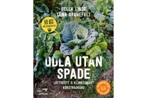 Omslag till boken Odla utan spade. Lättskött och klimatsmart köksträdgård av Bella Linde