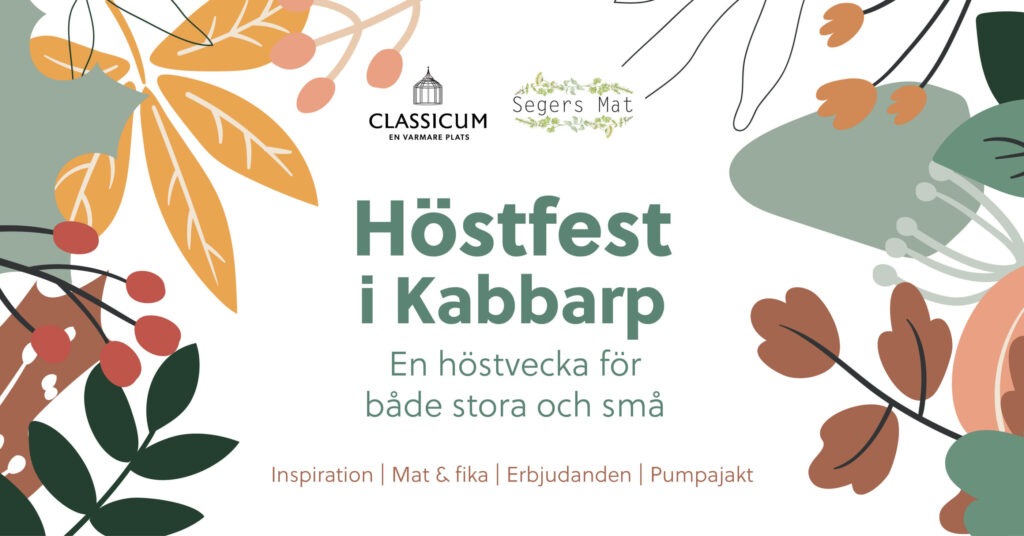 Affisch för höstfesten i Kabbarp hos Classicum med lövillustrationer och logotyper för Classicum och Segers Mat.